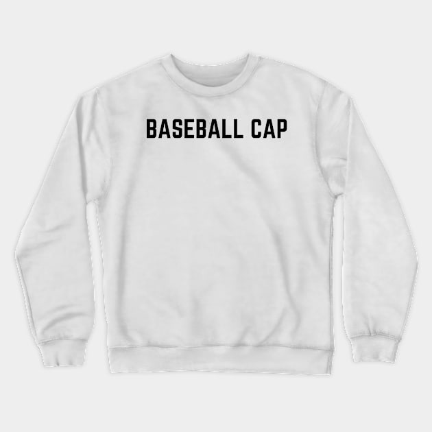 Basic Baseball Cap Crewneck Sweatshirt by jeune98